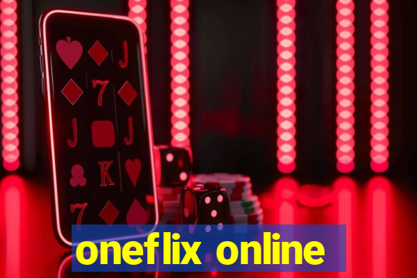 oneflix online